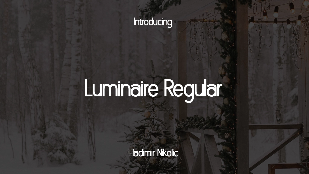 Luminaire Regular Font Sample Images  1