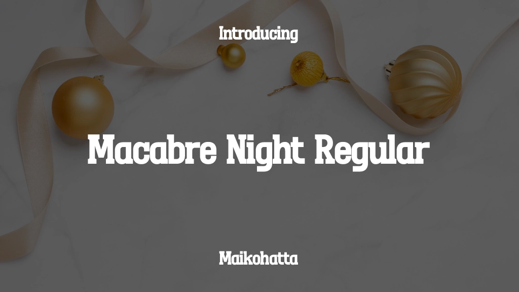 Macabre Night Regular 字体样本图像  1