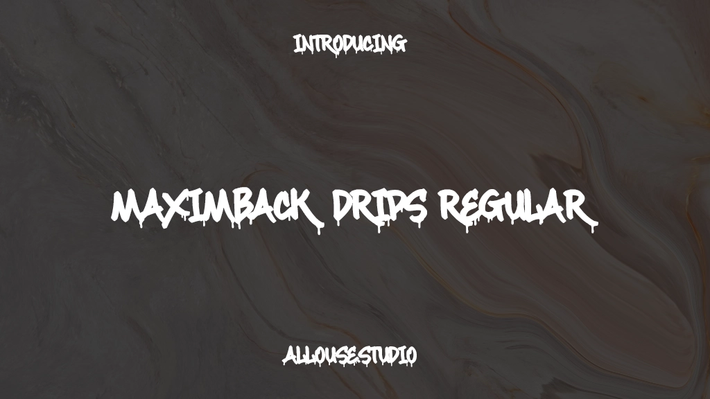 Maximback Drips Regular Font Sample Images  1