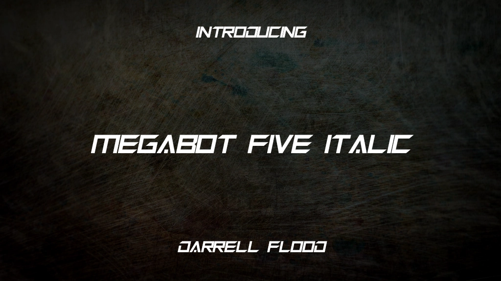 Megabot Five Italic Imágenes de muestra de fuentes  1