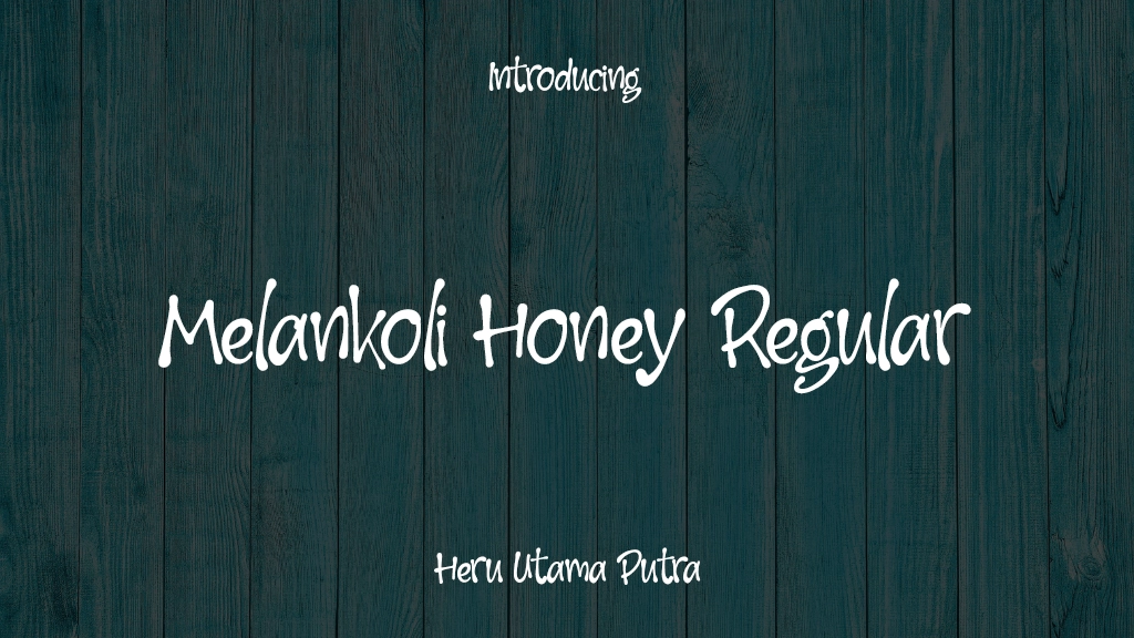 Melankoli Honey Regular Font Sample Images  1