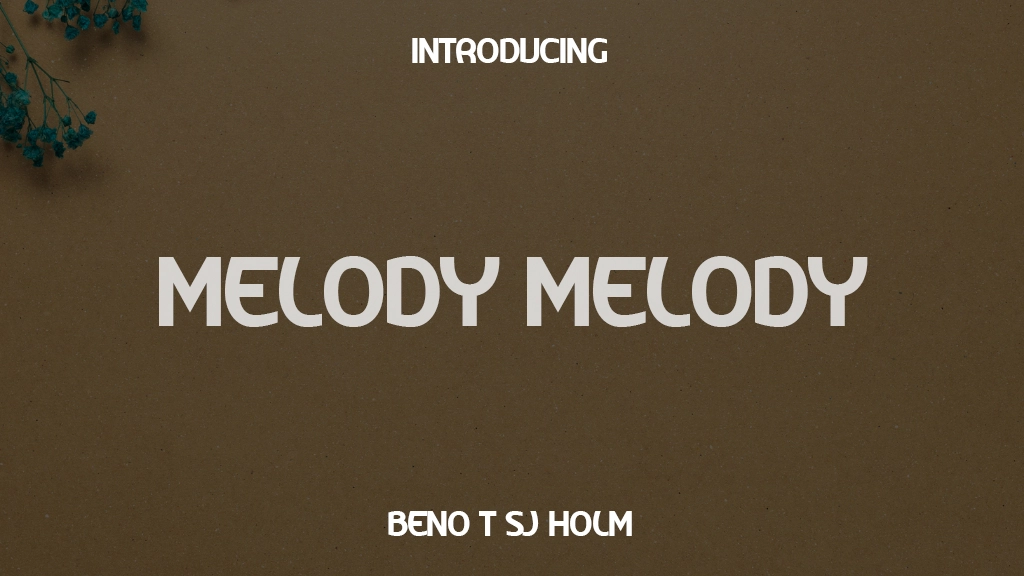 Melody Melody Beispielbilder für Schriftarten  1