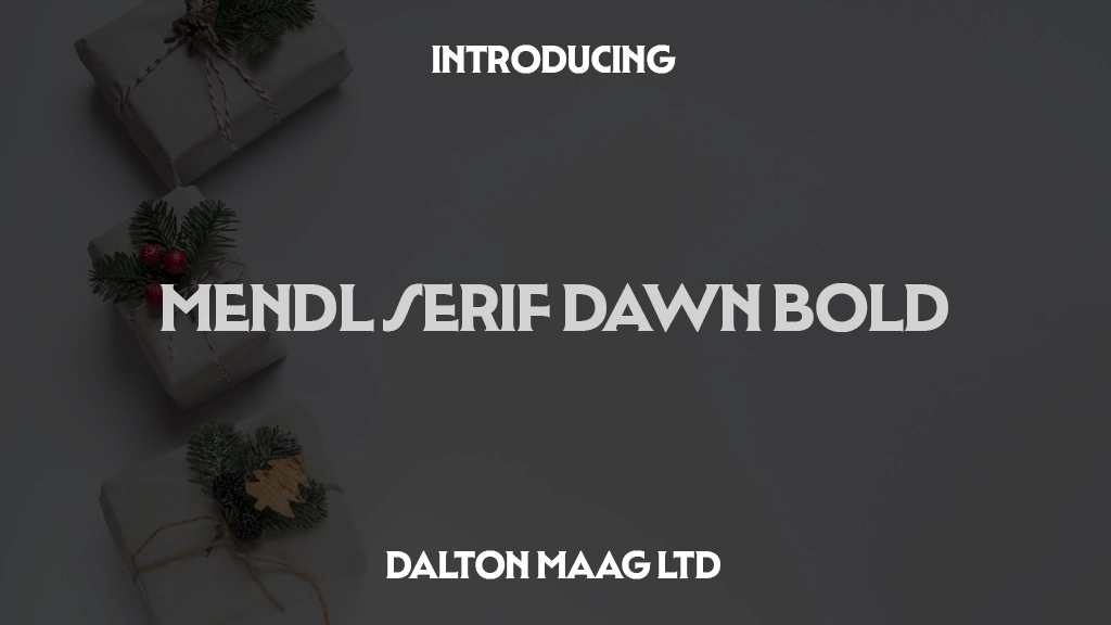 Mendl Serif Trial Dawn Bold Font Sample Images  1