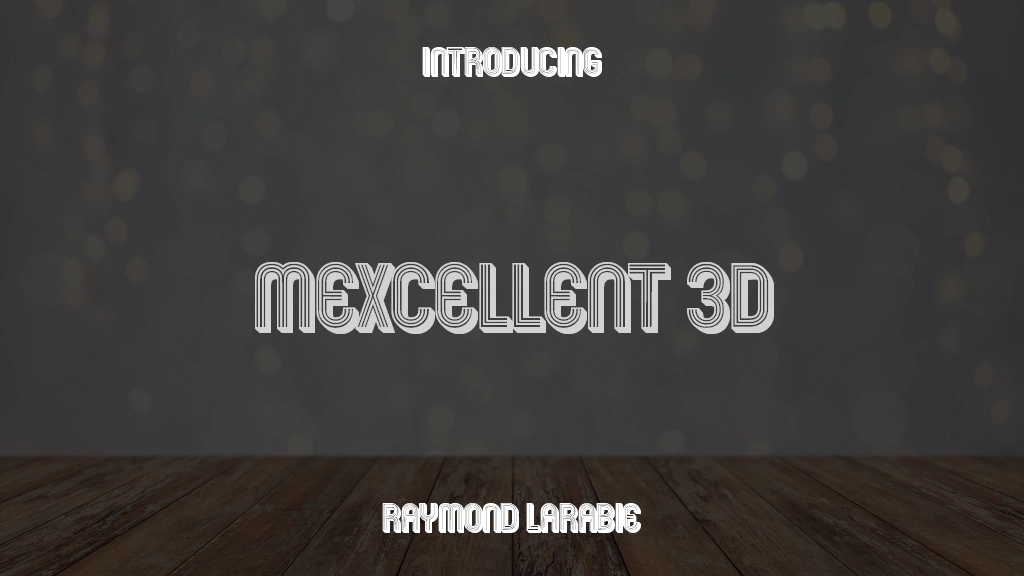 Mexcellent 3D Font Sample Images  1