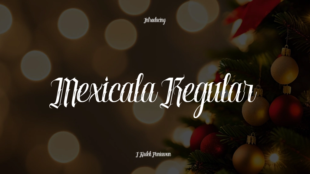 Mexicala Regular 글꼴 샘플 이미지  1