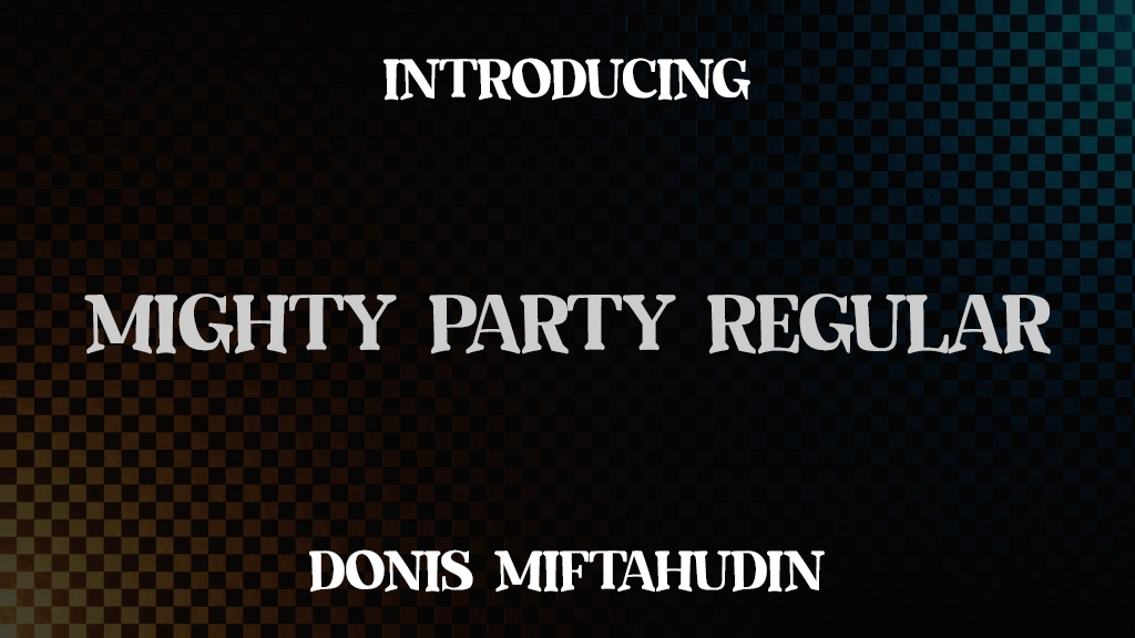 Mighty Party Personal Use Regular 글꼴 샘플 이미지  1