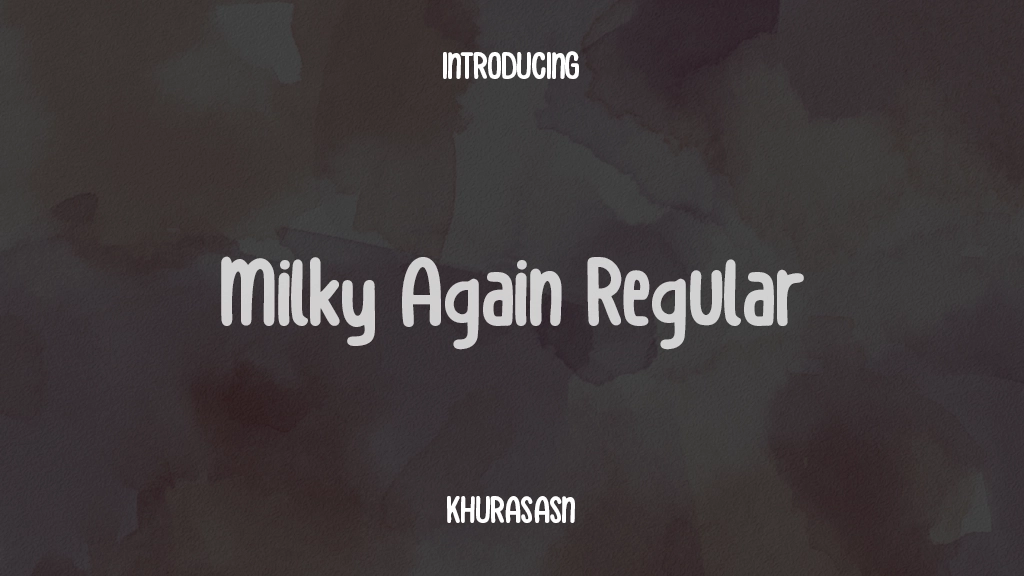 Milky Again Regular Beispielbilder für Schriftarten  1