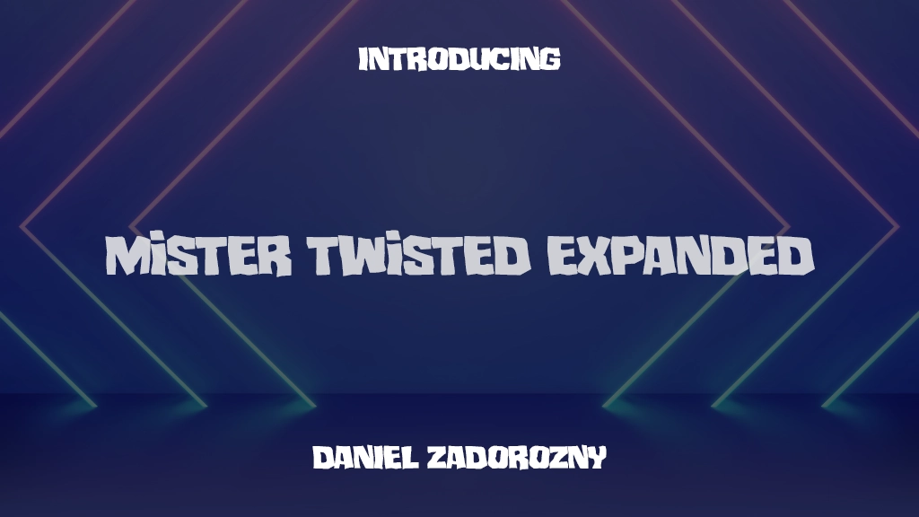 Mister Twisted Expanded Expanded Font Sample Images  1