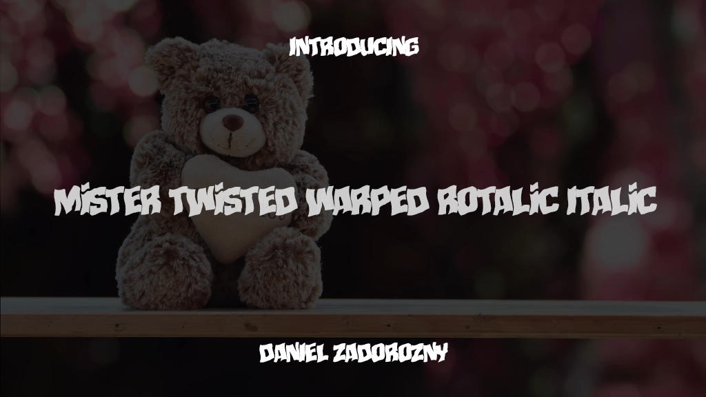 Mister Twisted Warped Rotalic Italic Font Sample Images  1