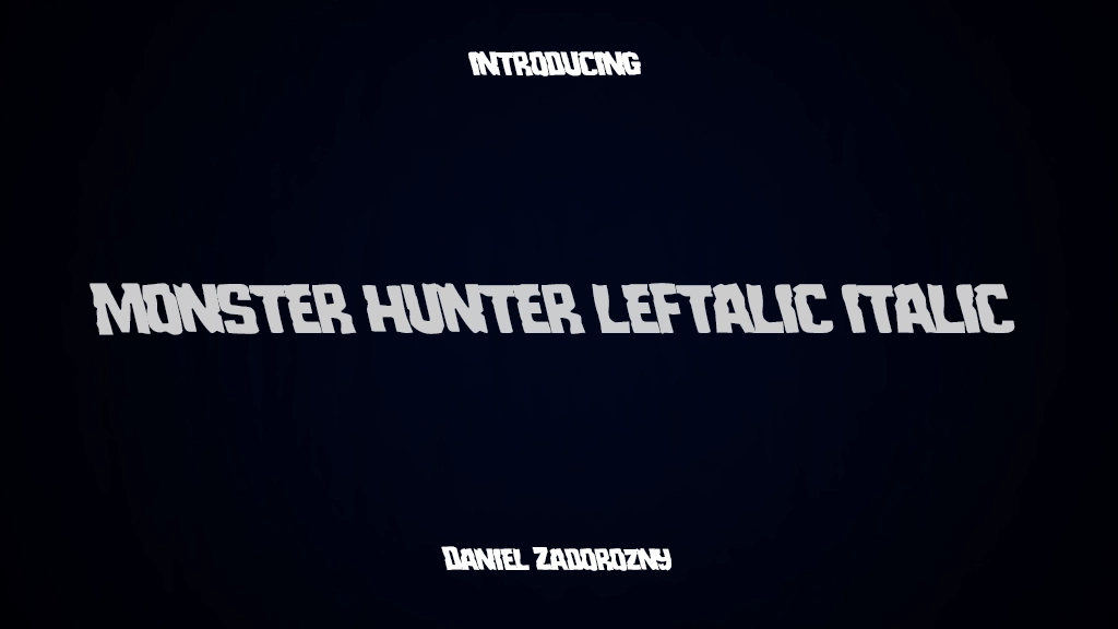 Monster Hunter Leftalic Italic フォントサンプル画像  1