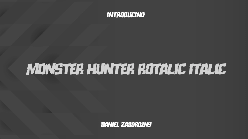 Monster Hunter Rotalic Italic フォントサンプル画像  1