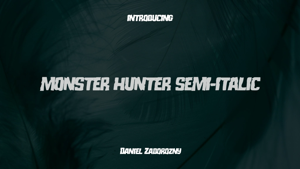 Monster Hunter Semi-Italic Semi-Italic 글꼴 샘플 이미지  1