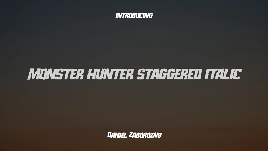 Monster Hunter Staggered Italic Imágenes de muestra de fuentes  1