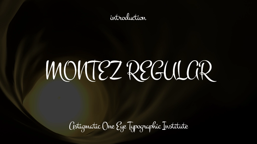 Montez Regular Font Sample Image 1