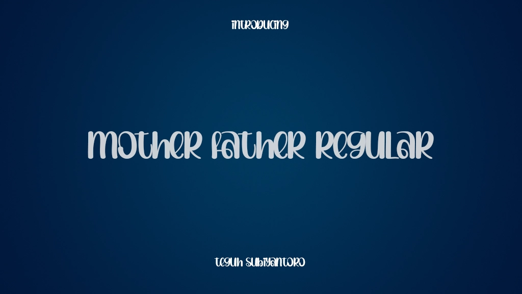 Mother Father Regular Font Sample Images  1