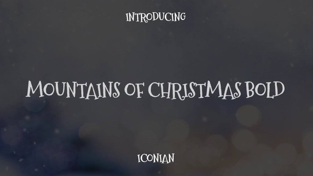 Mountains of Christmas Bold Font Sample Images  1