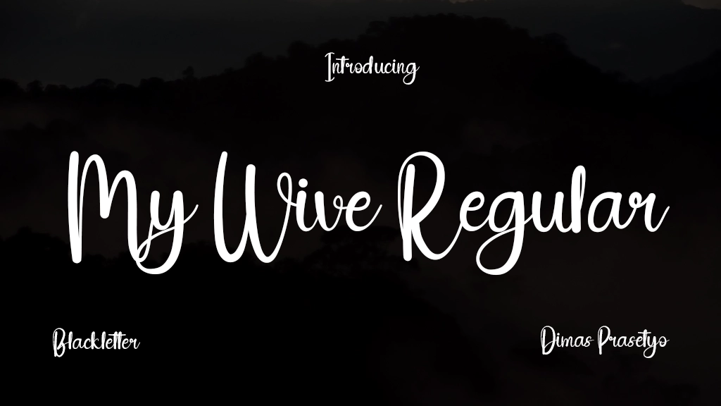 My Wive Regular Font Sample Image 1