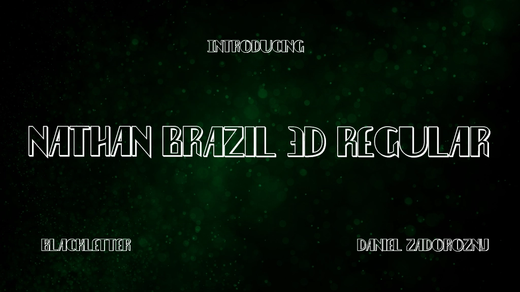 Nathan Brazil 3D Regular Font Sample Image 1