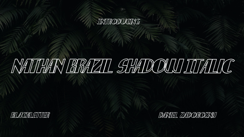 Nathan Brazil Shadow Italic Italic Font Sample Image 1