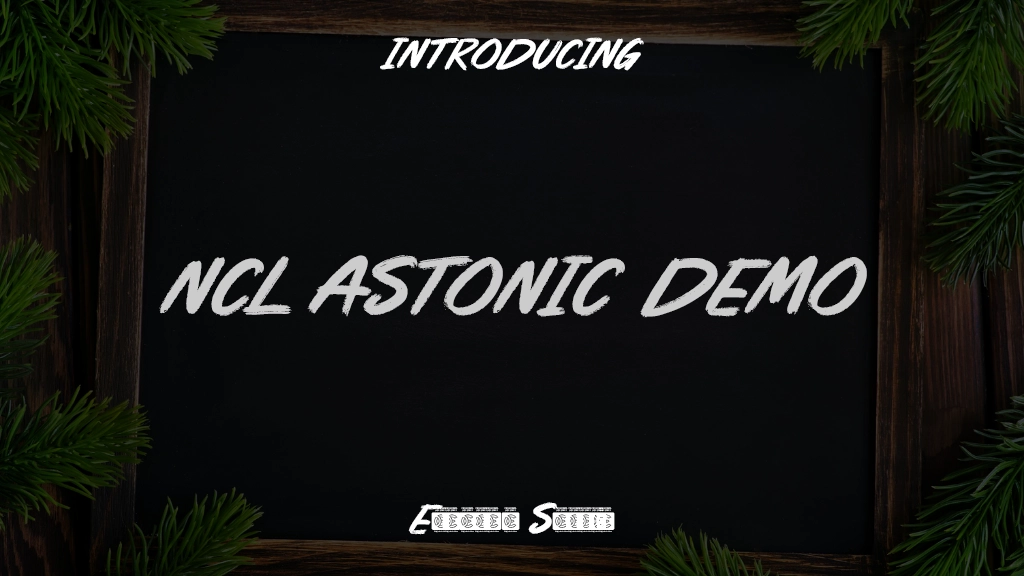 NCL Astonic Demo Font Sample Images  1