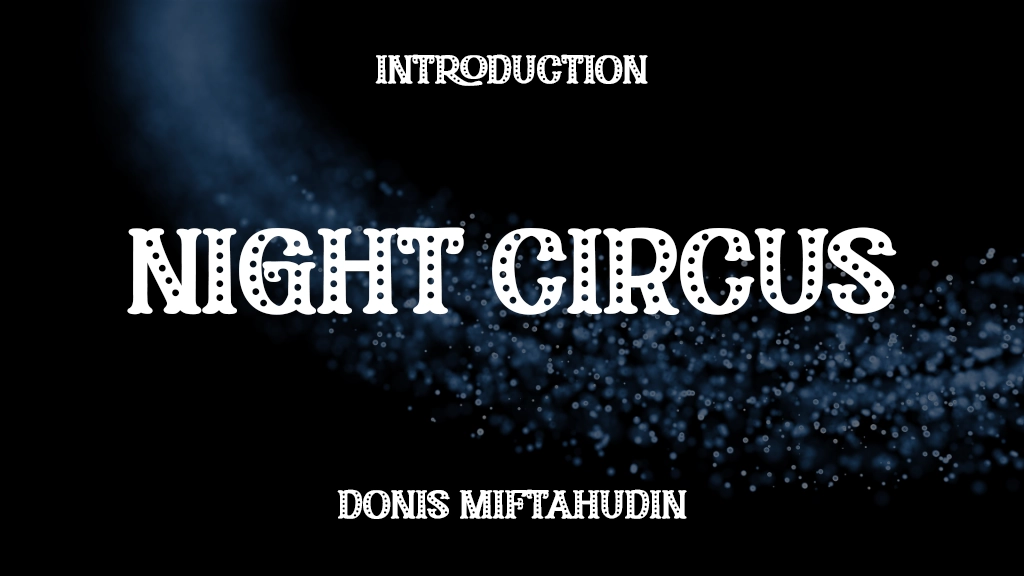 Night Circus Personal Use Regular Font Sample Image 1