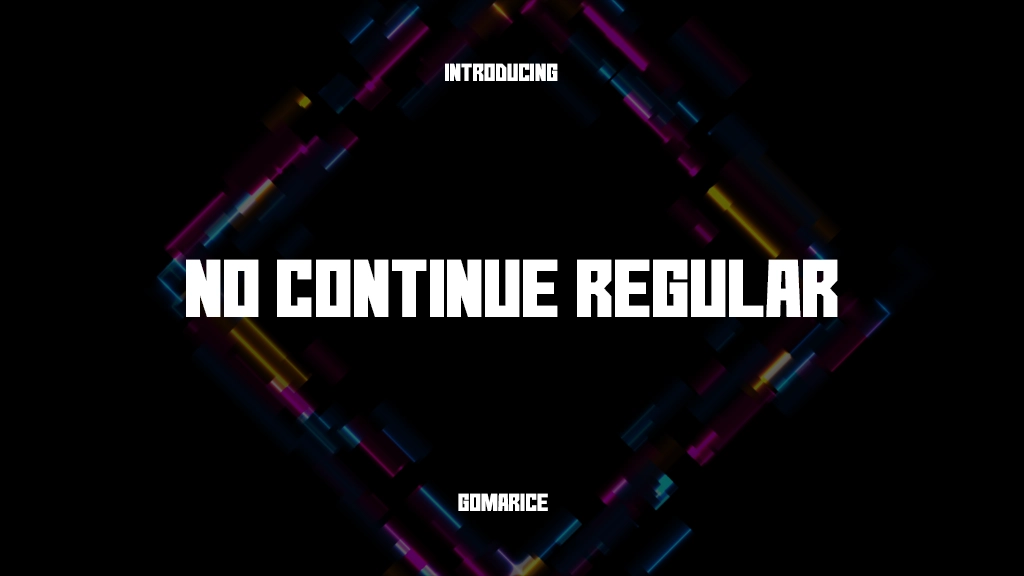 No Continue Regular 글꼴 샘플 이미지  1