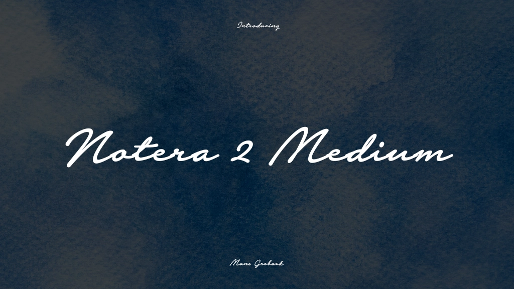 Notera 2 PERSONAL USE ONLY Medium Font Sample Images  1