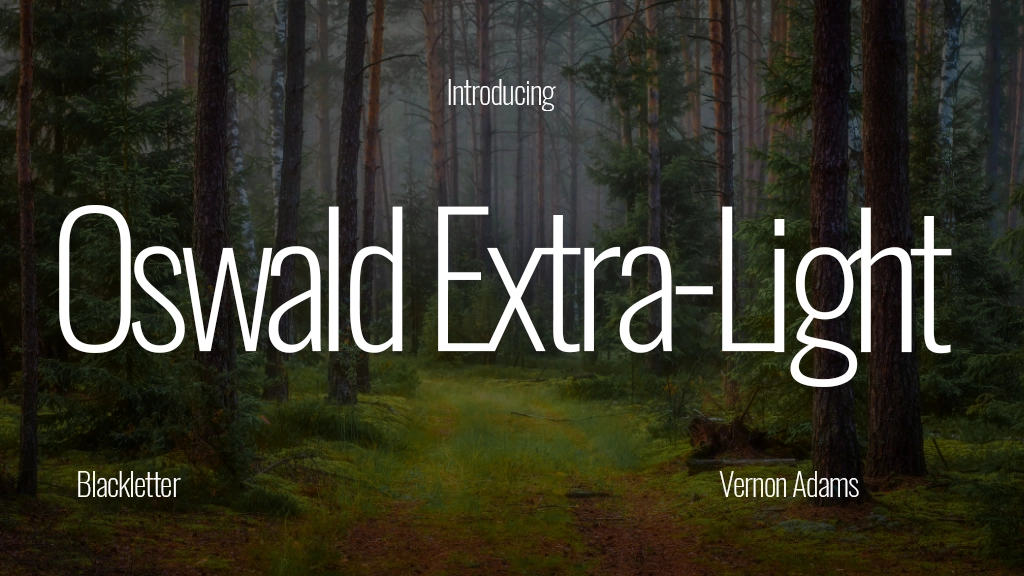 Oswald Extra-Light Font Sample Image 1