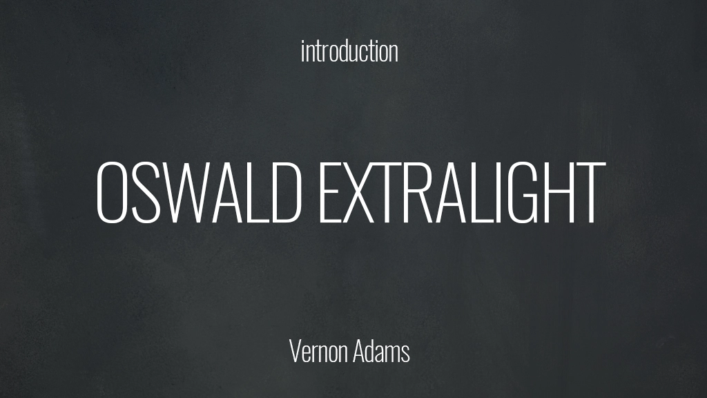 Oswald ExtraLight Font Sample Image 1