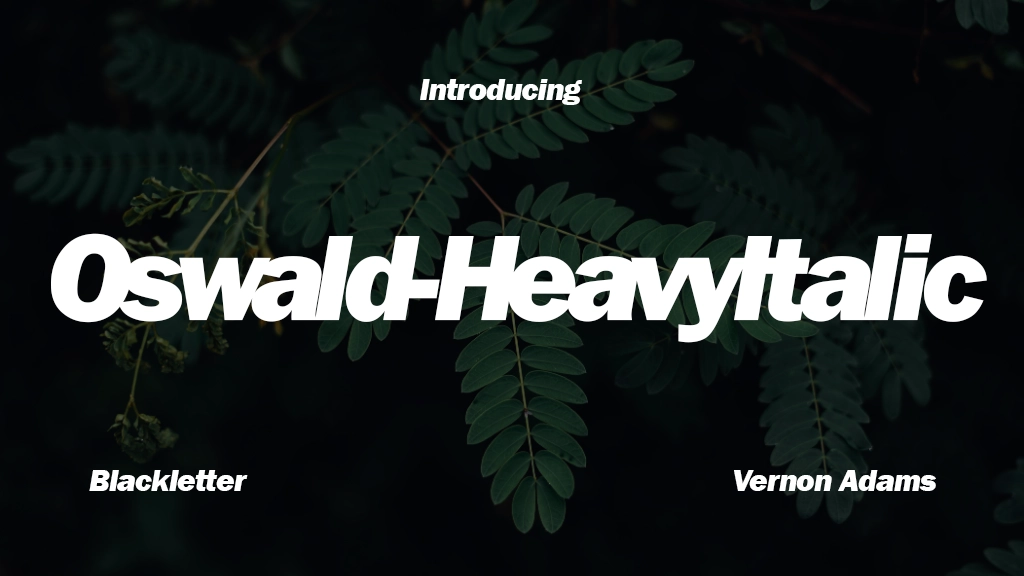 Oswald-HeavyItalic Font Sample Image 1