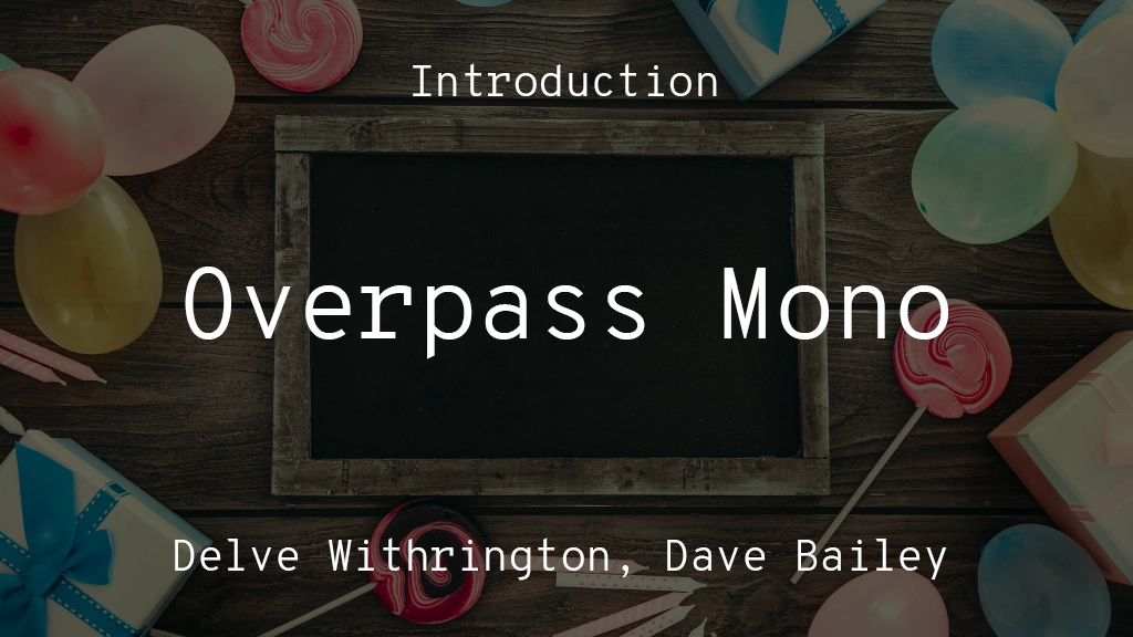 Overpass Mono Font Sample Images  1