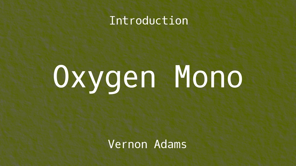 Oxygen Mono Font Sample Images  1