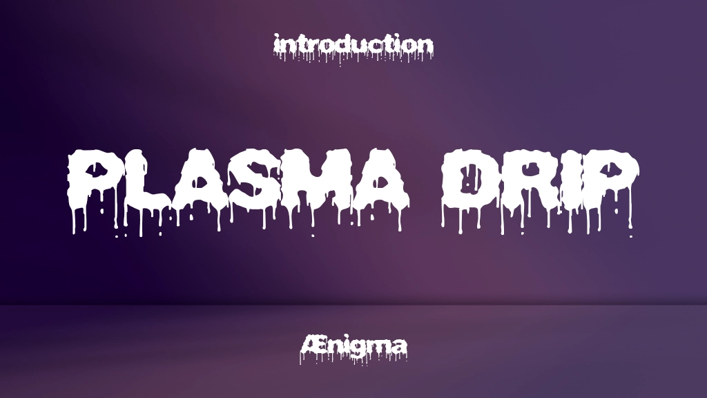 Plasma Drip Font Sample Image 1