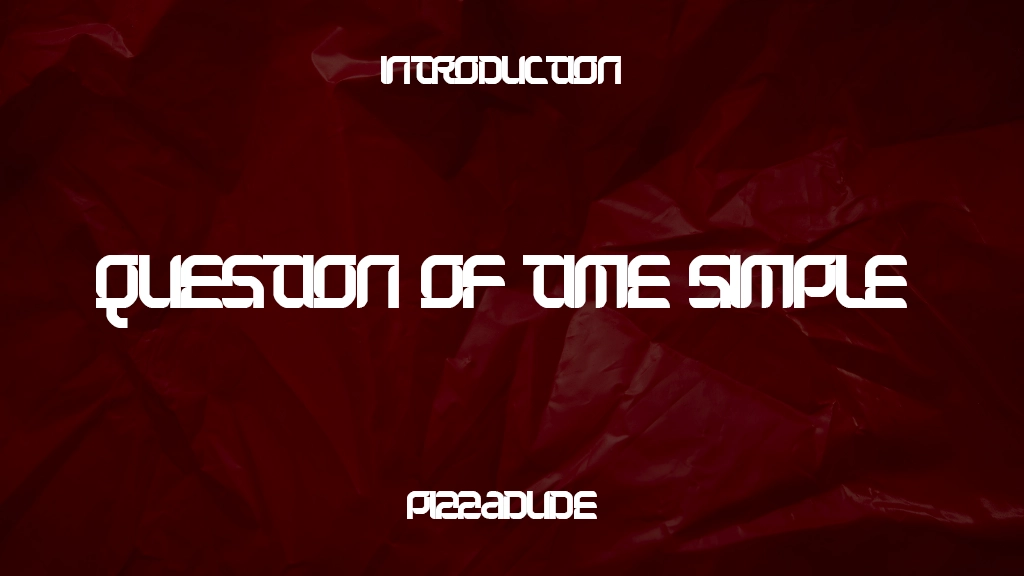 Question of time simple Font Sample Image 1