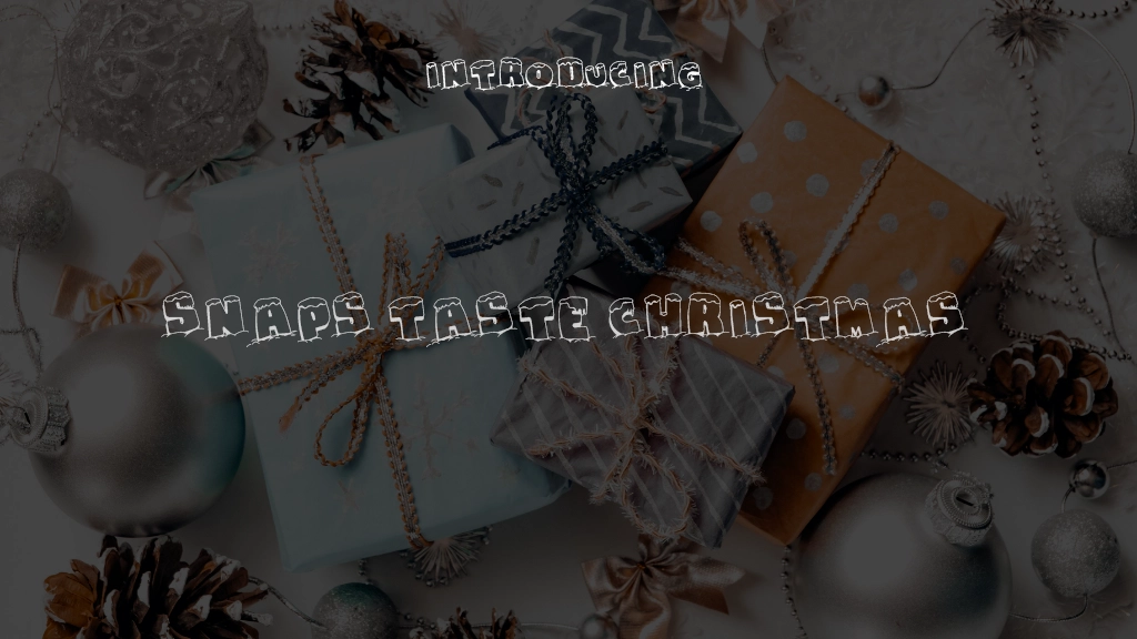 Snaps Taste Christmas Font Sample Images  1