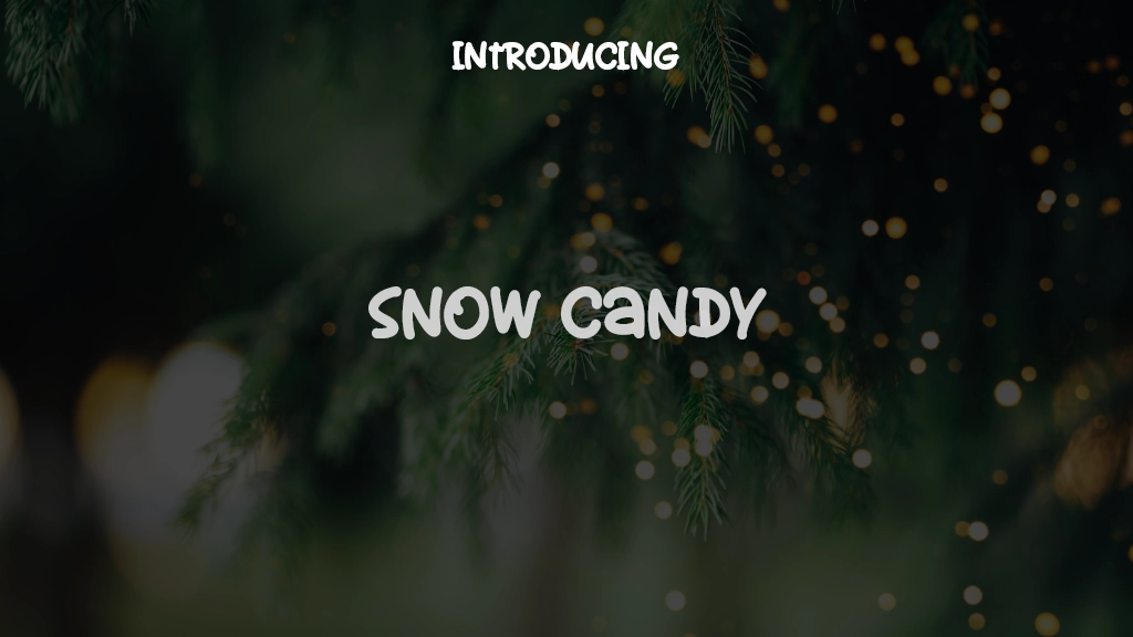 Snow Candy Font Sample Images  1