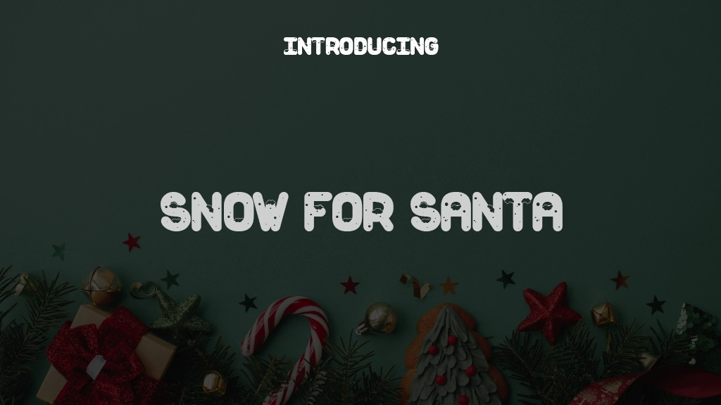 Snow For Santa Font Sample Images  1