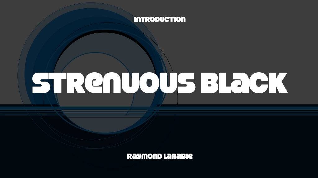 Strenuous Black Font Sample Image 1