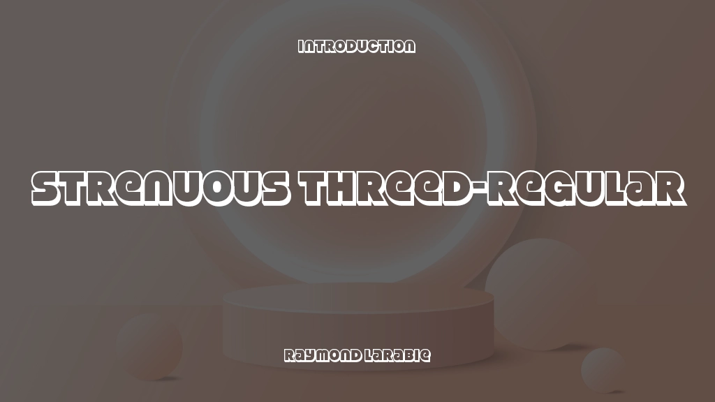 Strenuous ThreeD-Regular Font Sample Image 1