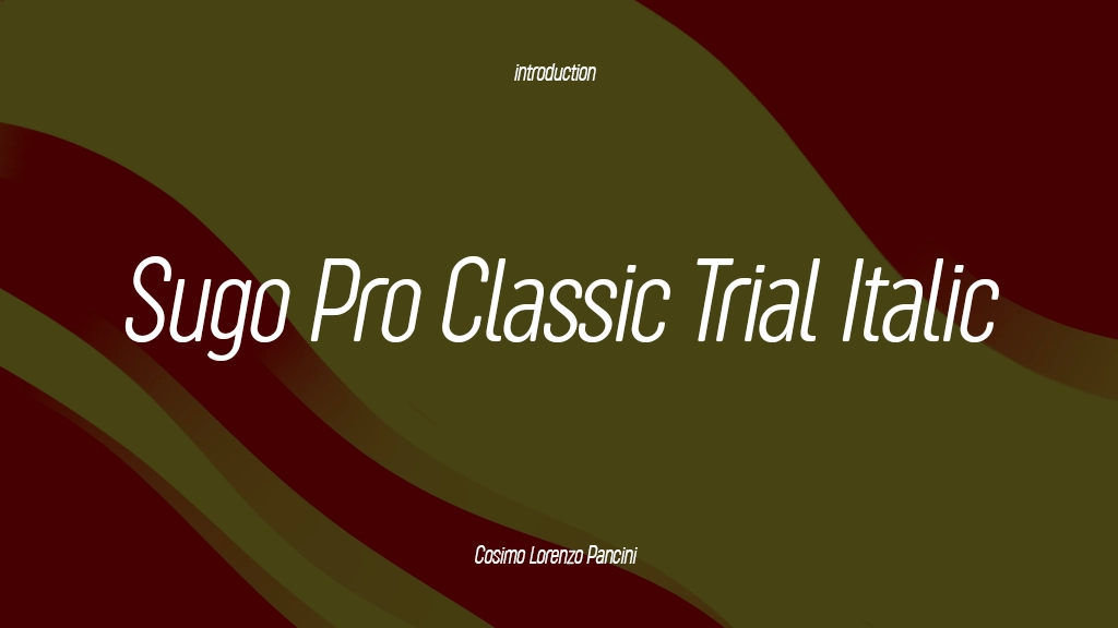 Sugo Pro Classic Trial Italic Font Sample Images  2