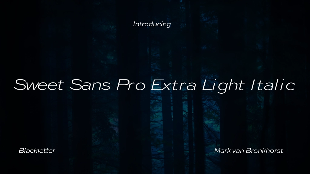 Sweet Sans Pro Extra Light Italic Font Sample Image 1