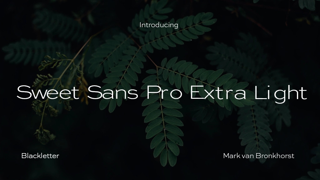 Sweet Sans Pro Extra Light Font Sample Image 1