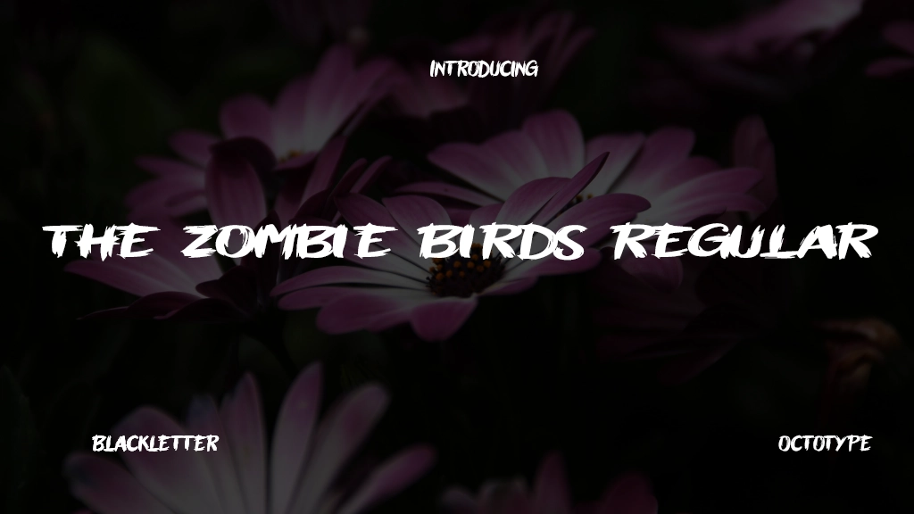 The Zombie Birds Regular Font Sample Image 1