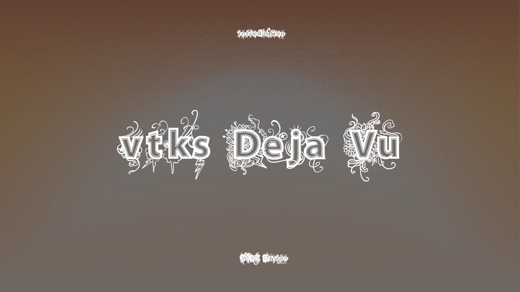 vtks Deja Vu Font Sample Images  2