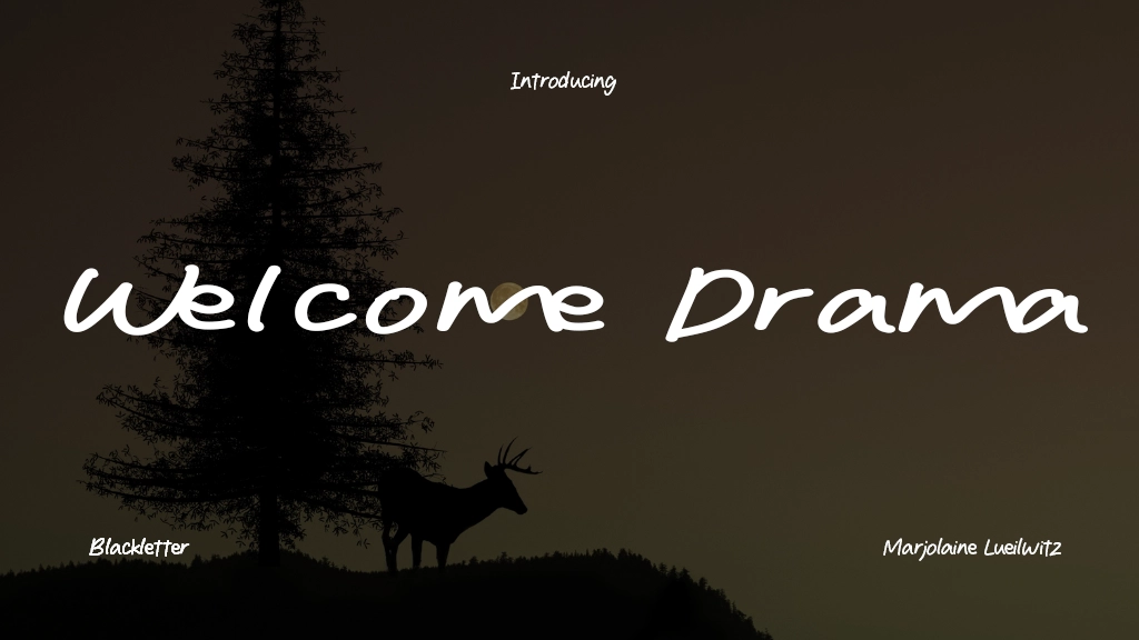 Welcome Drama Font Sample Image 1