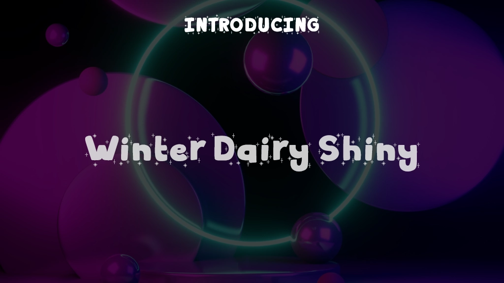 Winter Dairy Shiny Font Sample Images  1