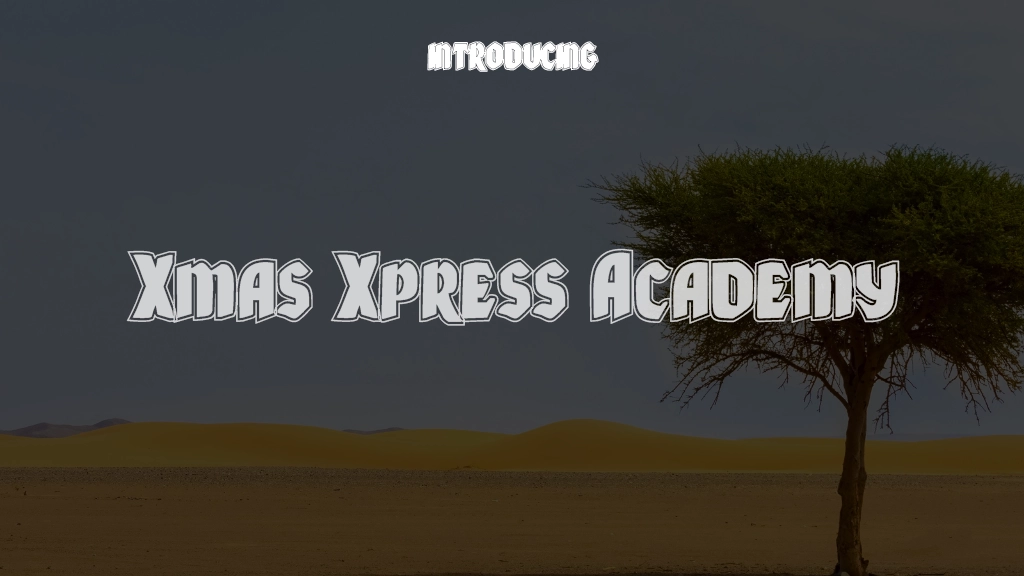 Xmas Xpress Academy Font Sample Images  1